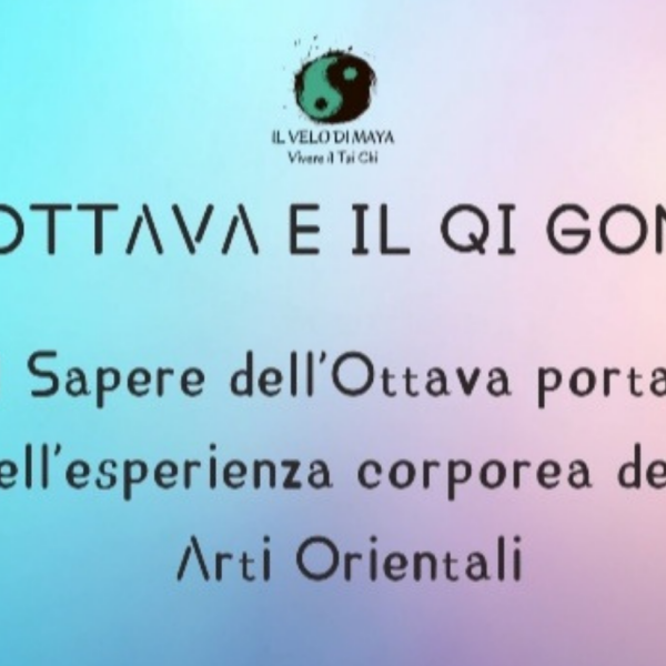 Seminari Qi Gong e L’Ottava